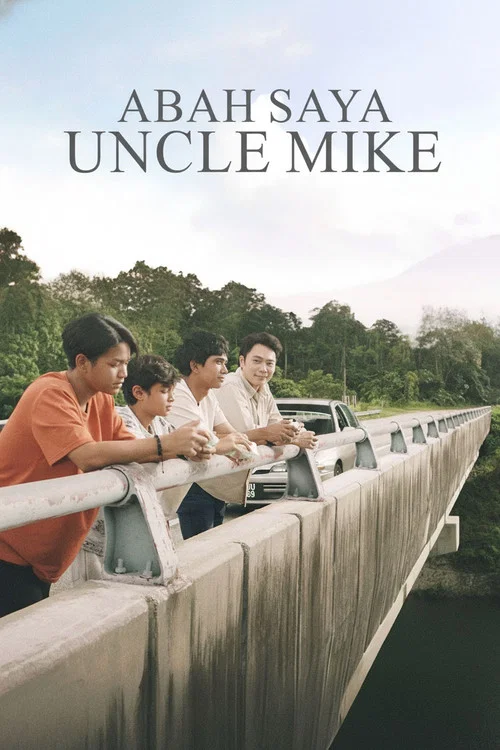 Постер: Abah Saya, Uncle Mike