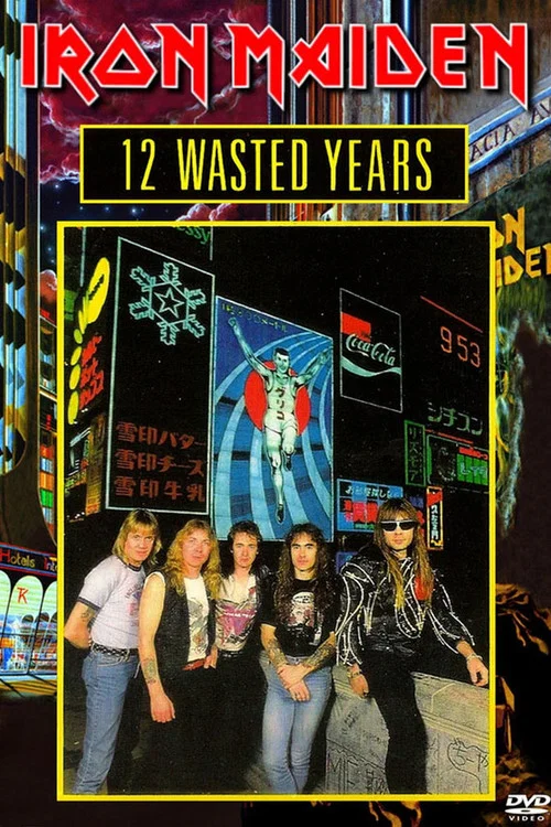 Постер: Iron Maiden: 12 Wasted Years