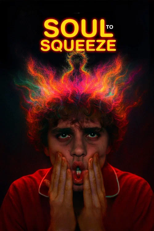 Постер: Soul to Squeeze
