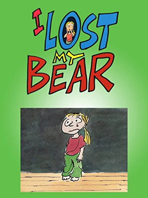 Постер: I Lost My Bear