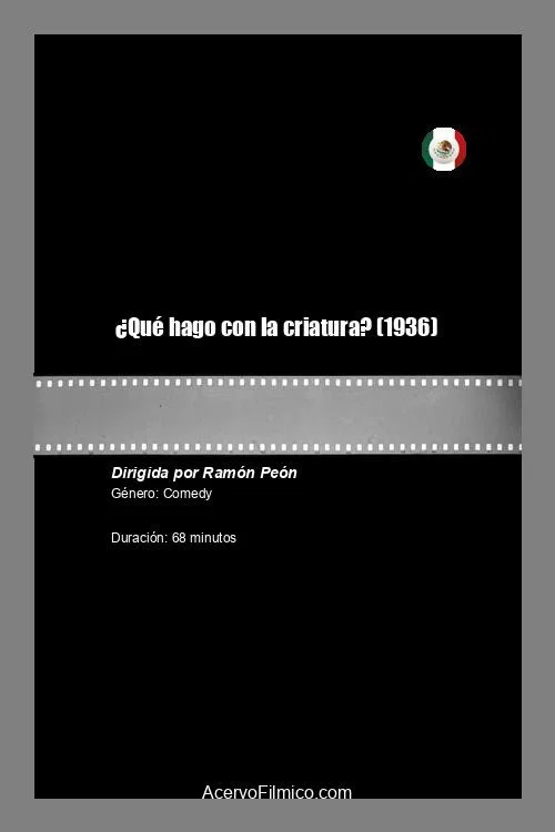 Постер: ¿Qué hago con la criatura?