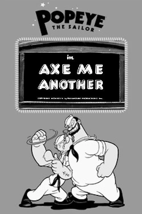 Постер: Axe Me Another