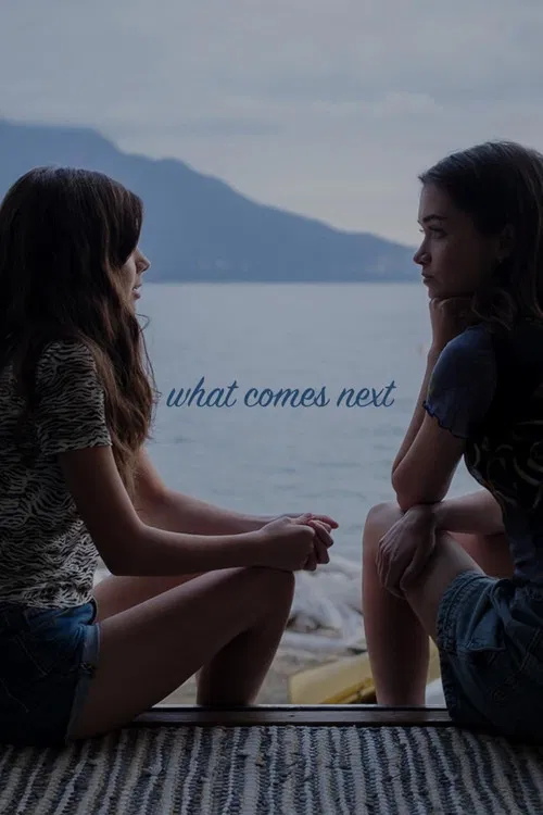 Постер: What Comes Next