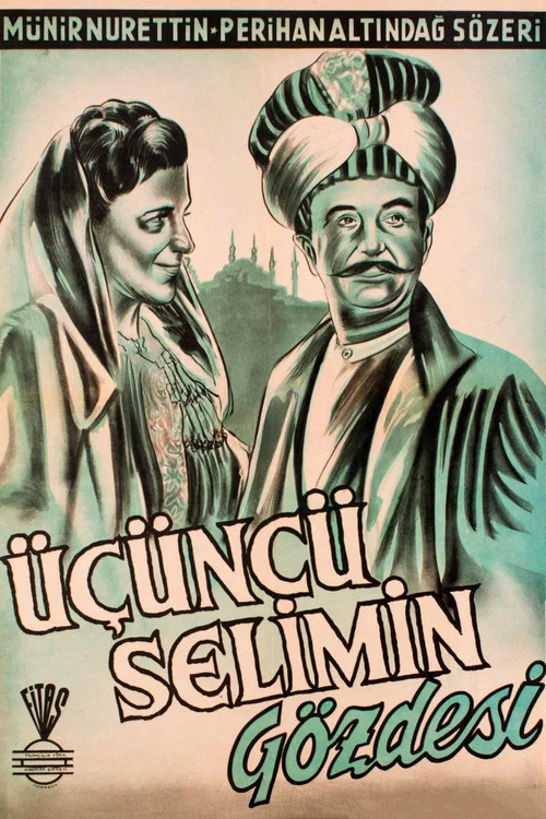 Постер: Üçüncü Selim'in Gözdesi