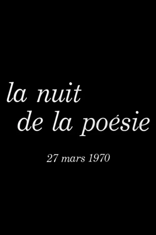 Постер: La nuit de la poésie 27 mars 1970