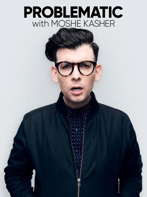 Постер: Problematic with Moshe Kasher