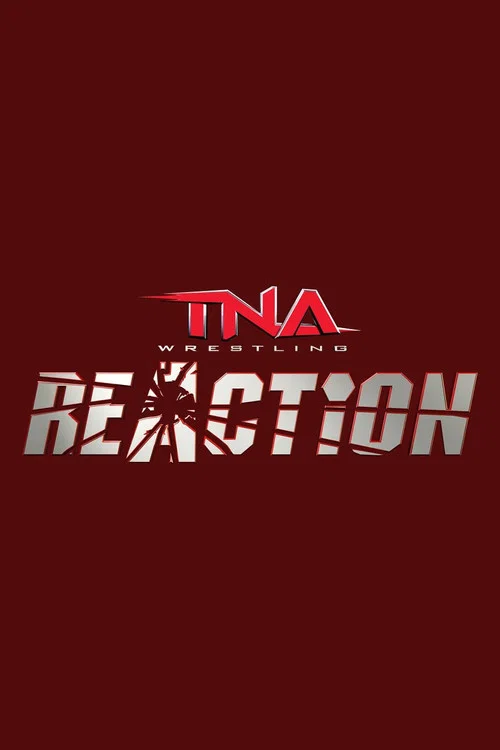 Постер: TNA Reaction