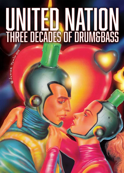 Постер: United Nation Three Decades of Drum & Bass