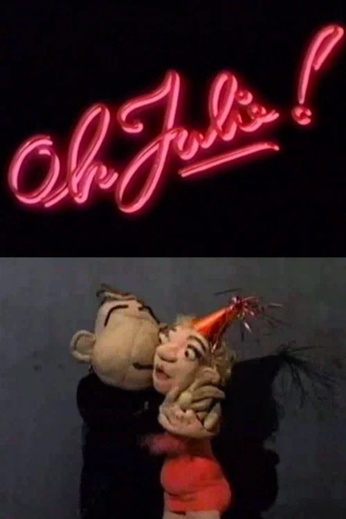 Постер: Oh, Julie!