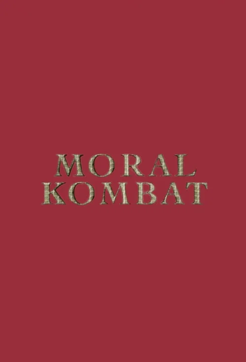 Постер: Moral Kombat