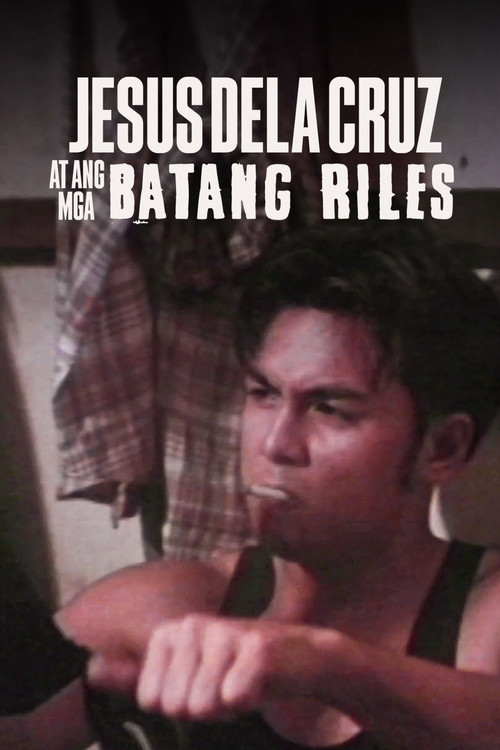 Постер: Jesus dela Cruz at ang mga batang riles