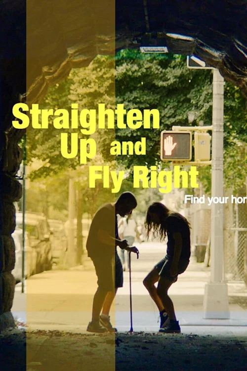 Постер: Straighten Up and Fly Right
