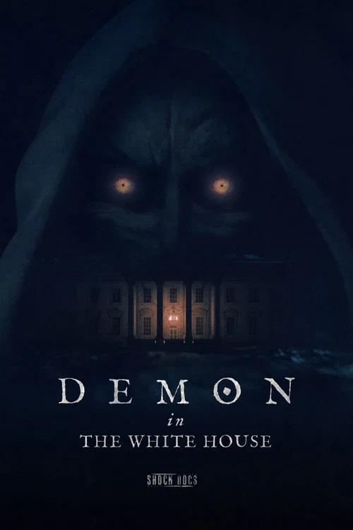 Постер: Demon in the White House