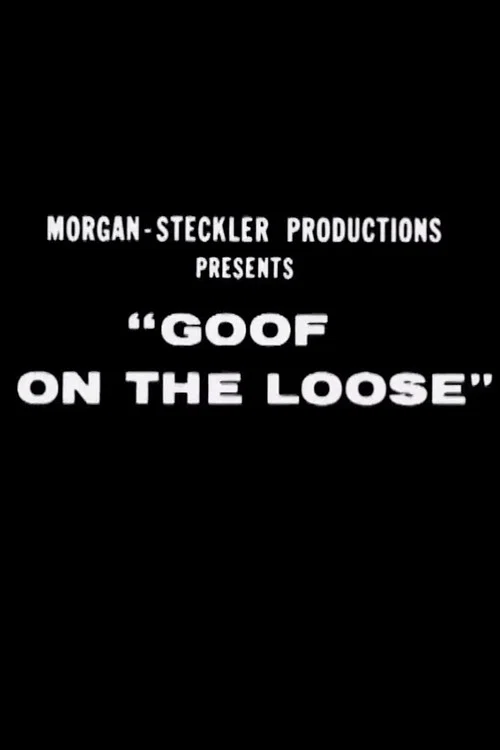 Постер: Goof on the Loose