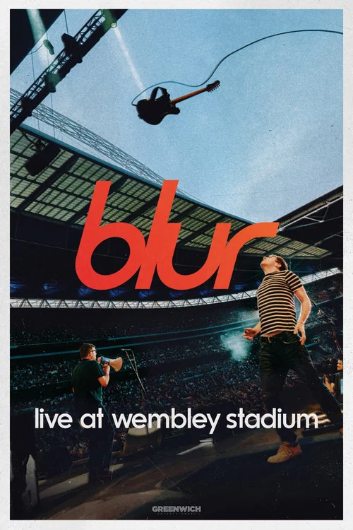 Постер: Blur: Live at Wembley Stadium