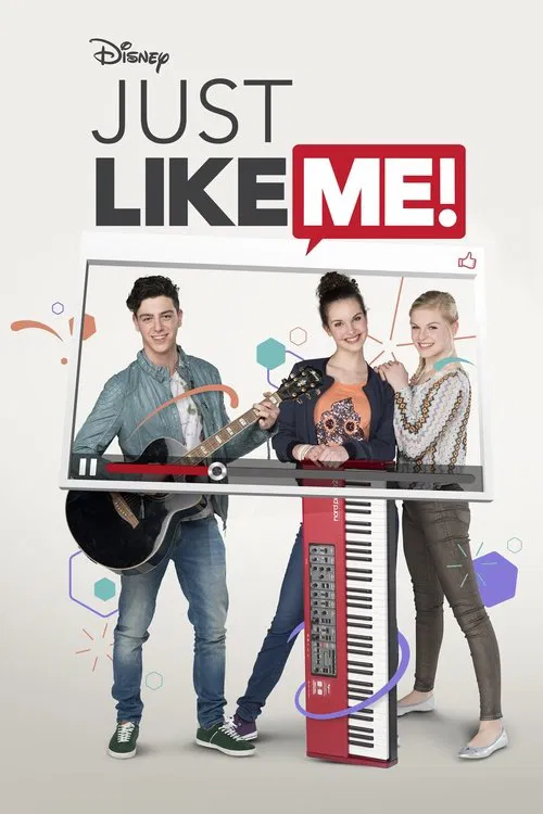 Постер: Just Like Me!