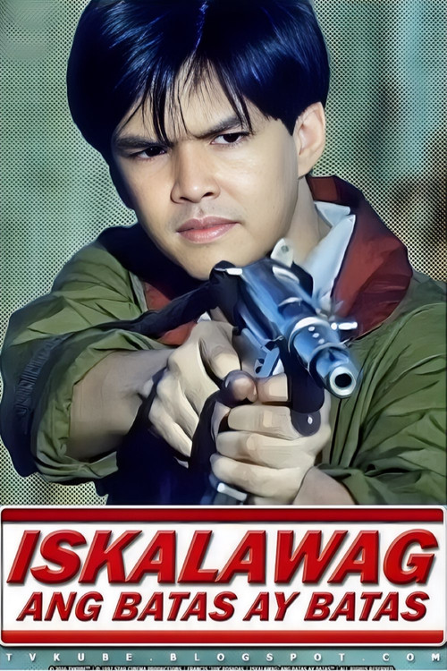Постер: Iskalawag: Ang batas ay batas