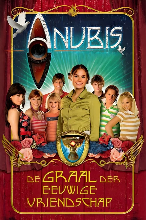 Постер: Het Huis Anubis Show: De Graal Van De Eeuwige Vriendschap
