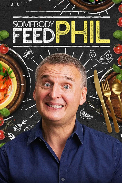 Постер: Somebody Feed Phil