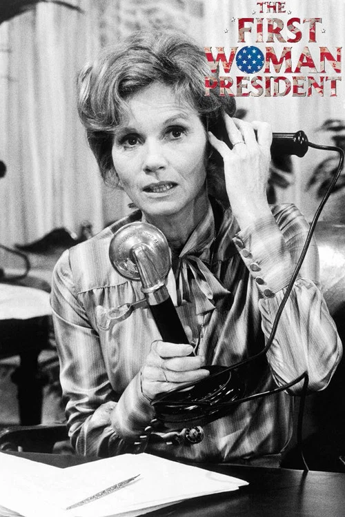 Постер: The First Woman President