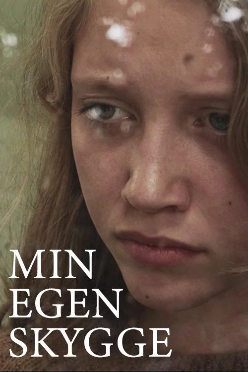 Постер: Min Egen Skygge