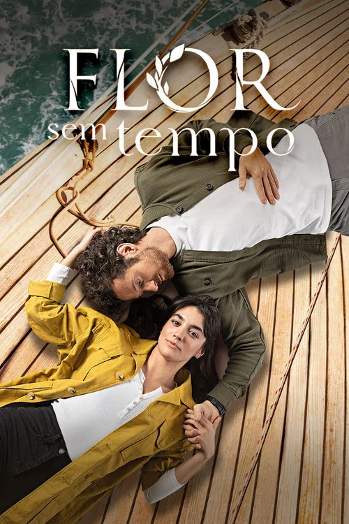 Постер: Flor Sem Tempo
