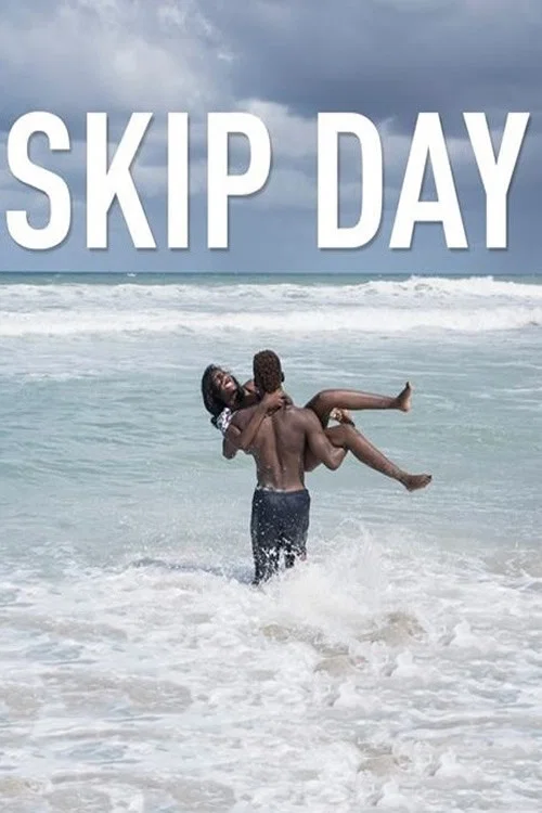 Постер: Skip Day