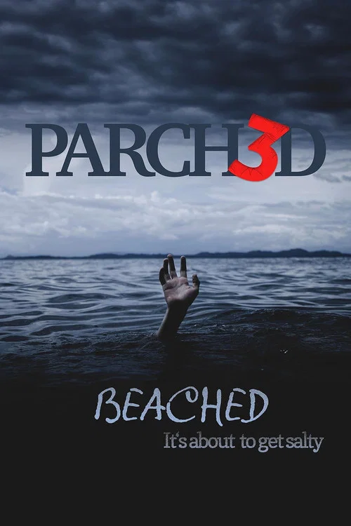 Постер: Parched 3: Beached