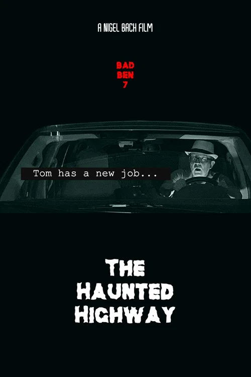 Постер: Bad Ben 7: The Haunted Highway
