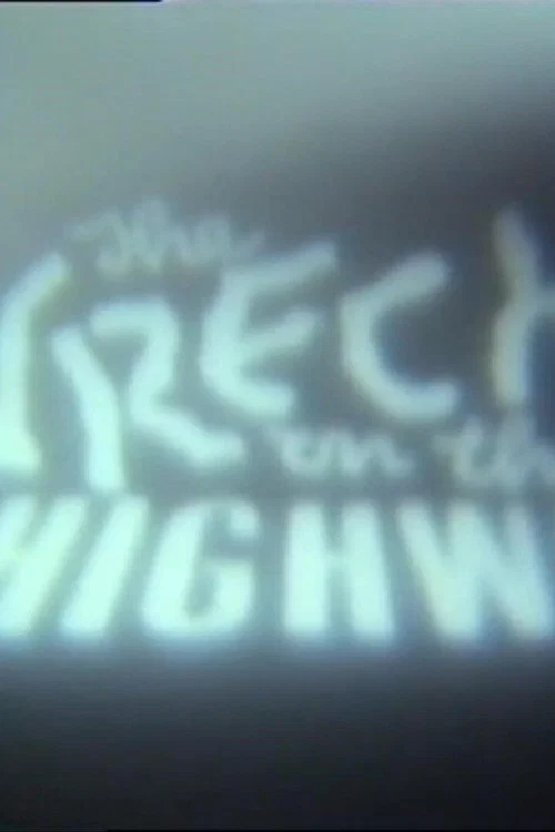 Постер: The Wreck on the Highway