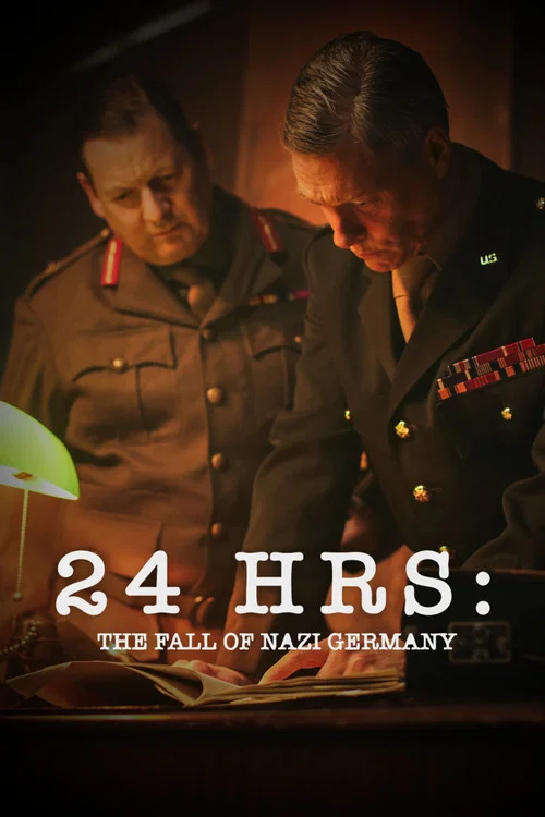 Постер: 24 Hours: The Fall of Nazi Germany