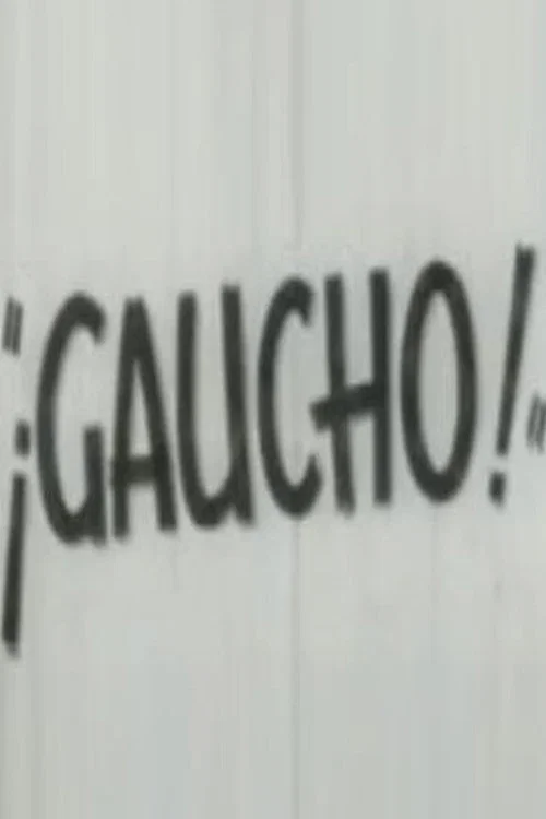 Постер: ¡Gaucho!