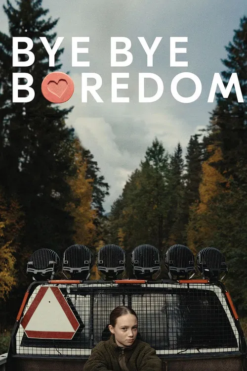 Постер: Bye Bye Boredom