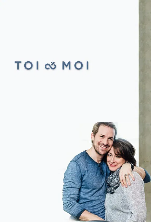 Постер: Toi & moi
