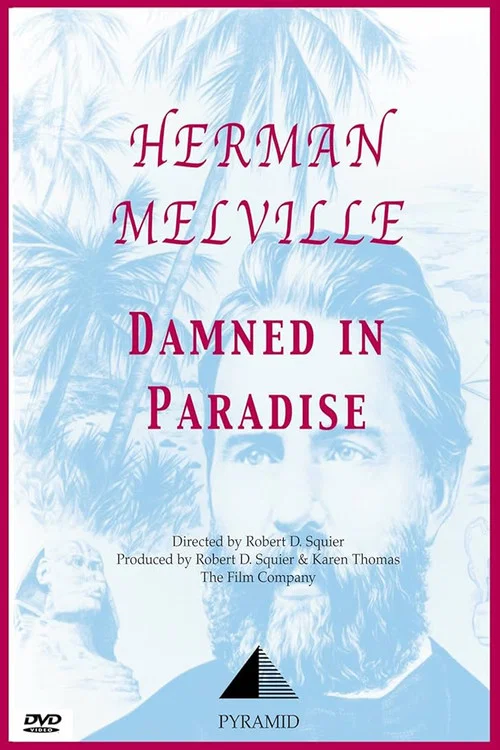 Постер: Herman Melville: Damned in Paradise