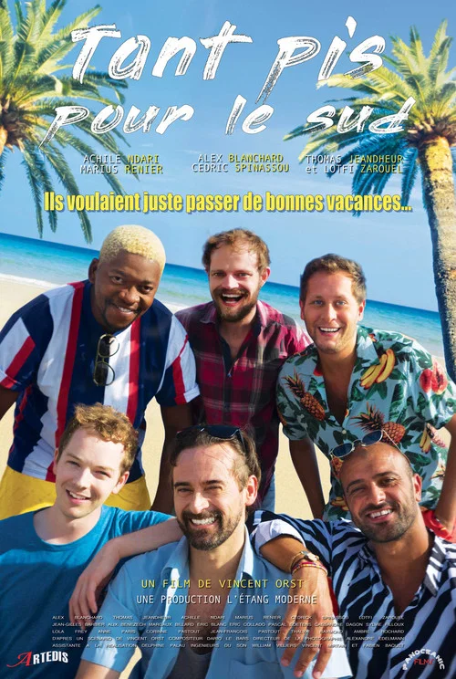 Постер: Tant pis pour le Sud
