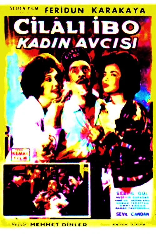 Постер: Cilali Ibo Kadin Avcisi