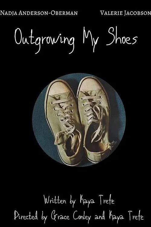 Постер: Outgrowing My Shoes