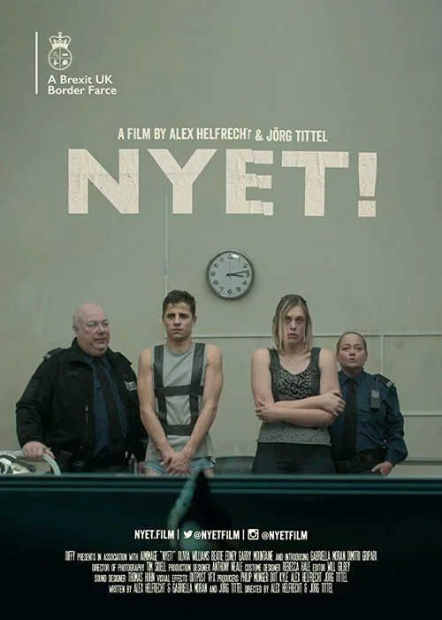 Постер: NYET! - a Brexit UK Border Farce