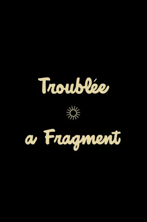 Постер: Troublée