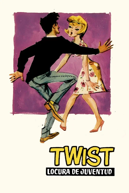 Постер: Twist locura de la juventud