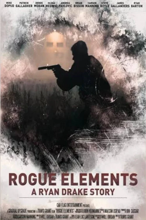 Постер: Rogue Elements: A Ryan Drake Story