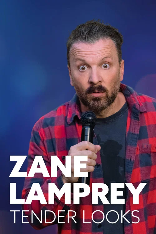 Постер: Zane Lamprey: Tender Looks
