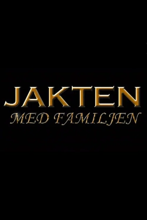 Постер: Jakten Med Familjen