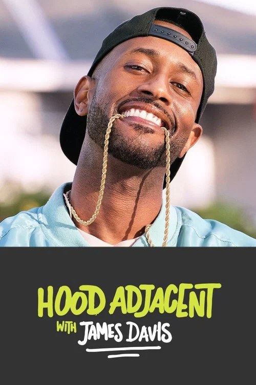 Постер: Hood Adjacent with James Davis