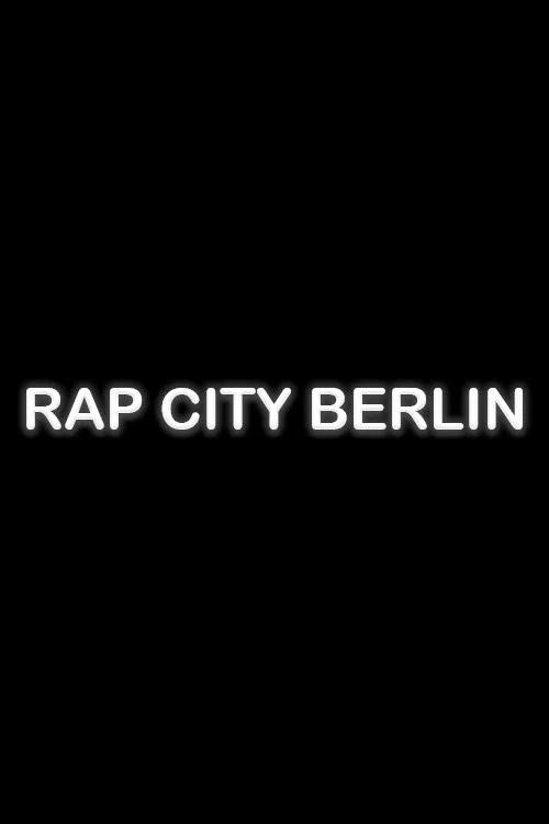 Постер: Rap City Berlin