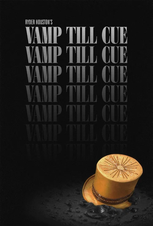 Постер: Vamp Till Cue
