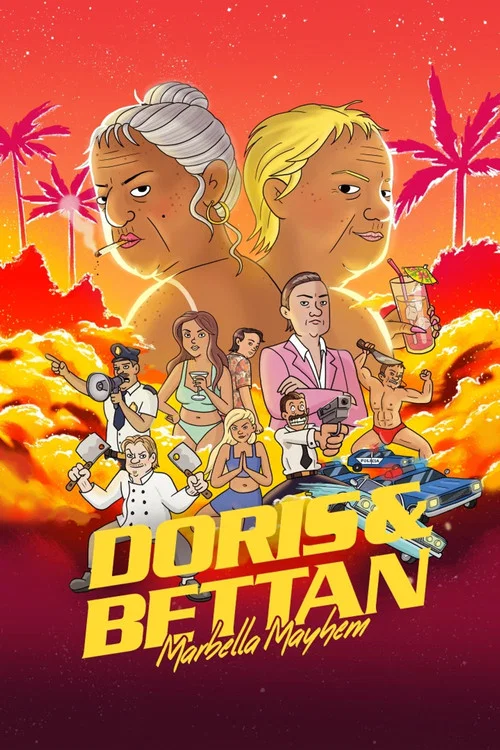 Постер: Doris & Bettan Marbella Mayhem