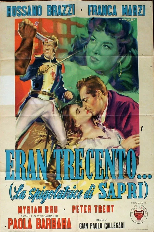 Постер: Eran trecento... (La spigolatrice di Sapri)