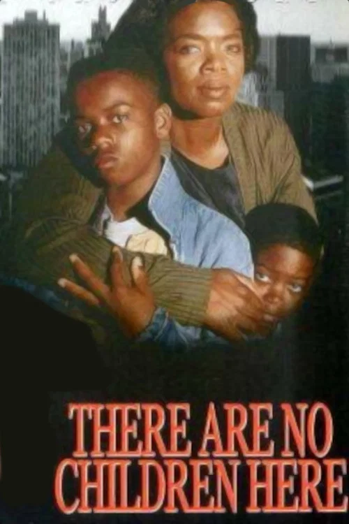 Постер: There Are No Children Here